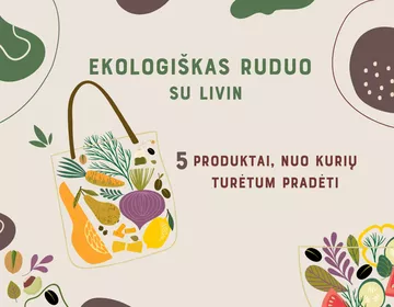 Ekologiško gyvenimo pradžia