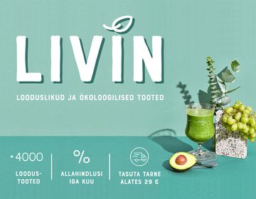 LIVIN – looduse poolt kingitud ja ekspertide poolt valitud