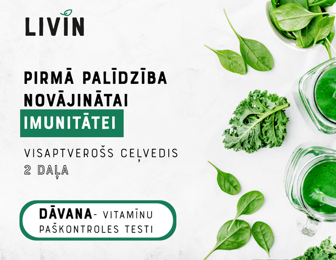 UZTURA BAGĀTINĀTĀJI IMUNITĀTEI : KAS JĀZINA, TOS IZVĒLOTIES - Īpašības. Absorbējamās formas. Lietošana. 2 daļa.