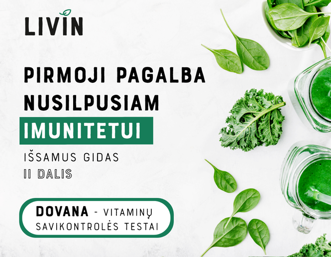 MAISTO PAPILDAI IMUNITETUI: KĄ BŪTINA ŽINOTI JUOS RENKANTIS - Ypatybės. Įsisavinamos formos. Vartojimas. 2 dalis.