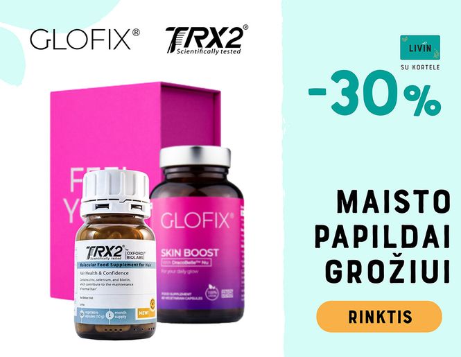 -30% maisto papildams tavo grožiui GLOFIX  ir TRX2® | Akcija