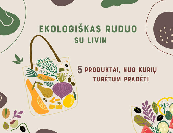 Ekologiško gyvenimo pradžia